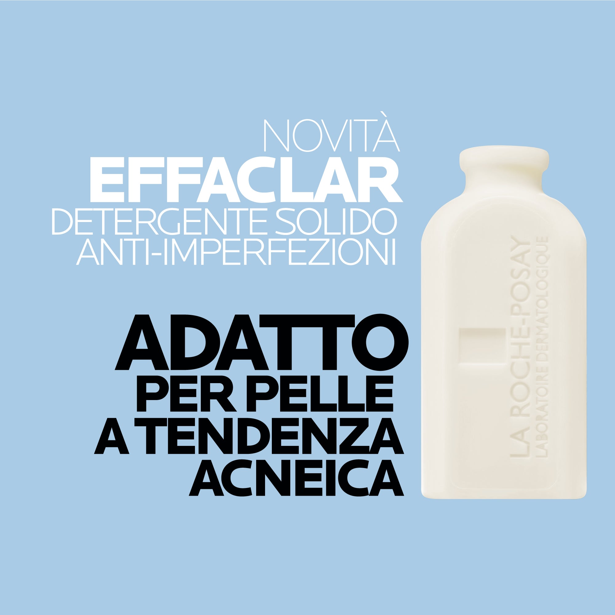 Effaclar Foaming Bar detergente solido anti-imperfezioni - 1RP0000000218-3337875894333_07